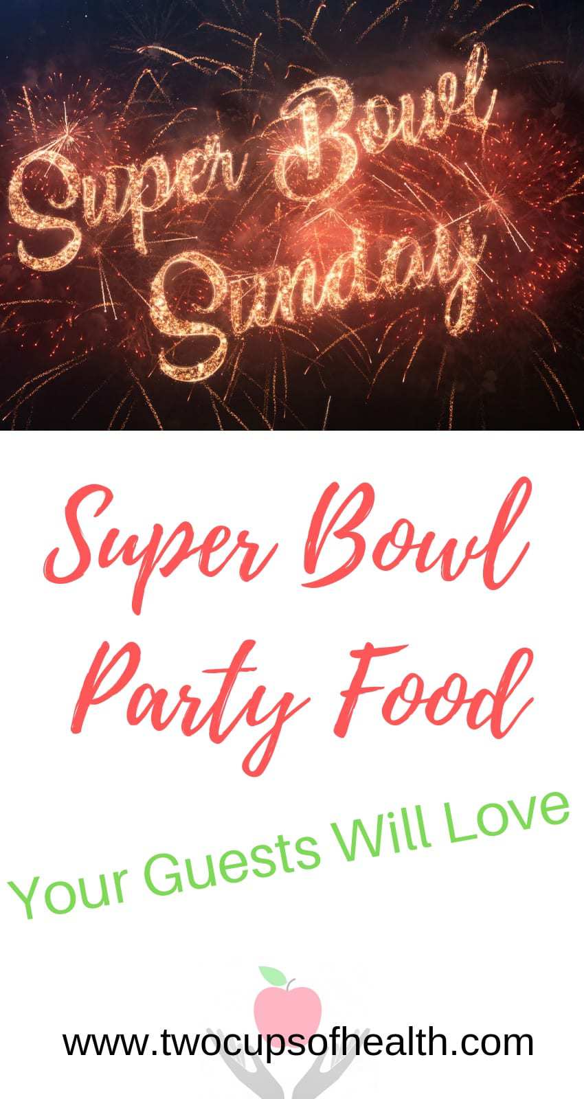 Super Bowl Party Food Pinterest pin