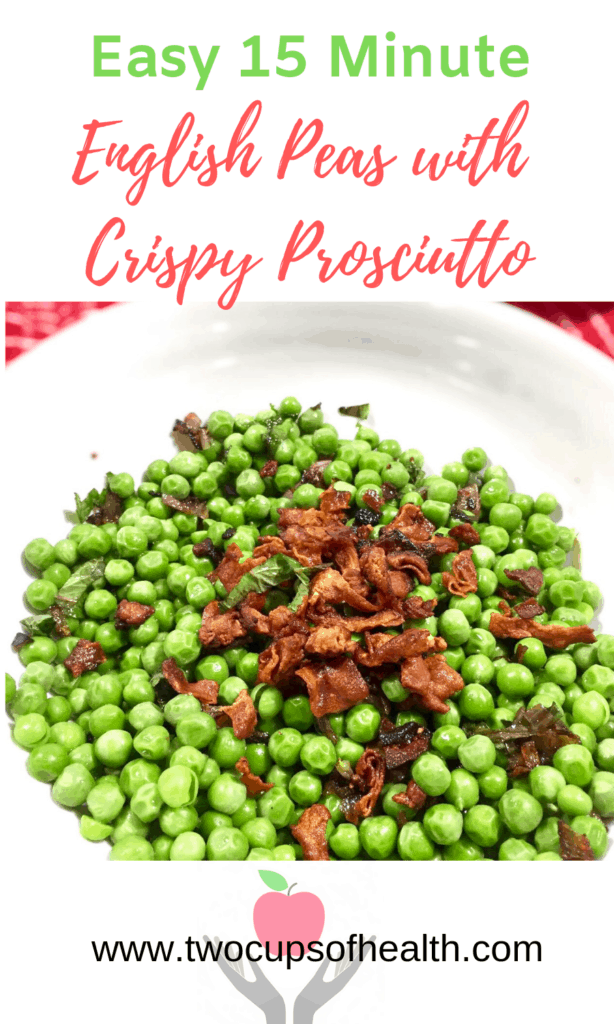 Pinterest pin of English Peas with Crispy Prosciutto in a white bowl 
