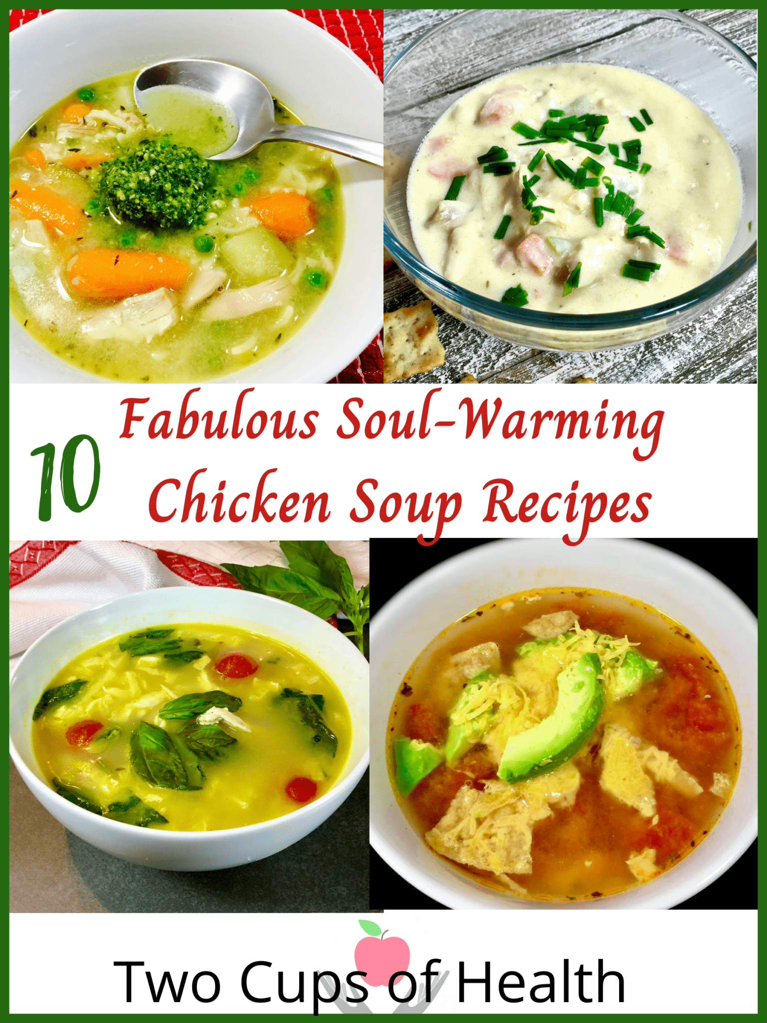 Fabulous SoulWarming Chicken Soup Recipes