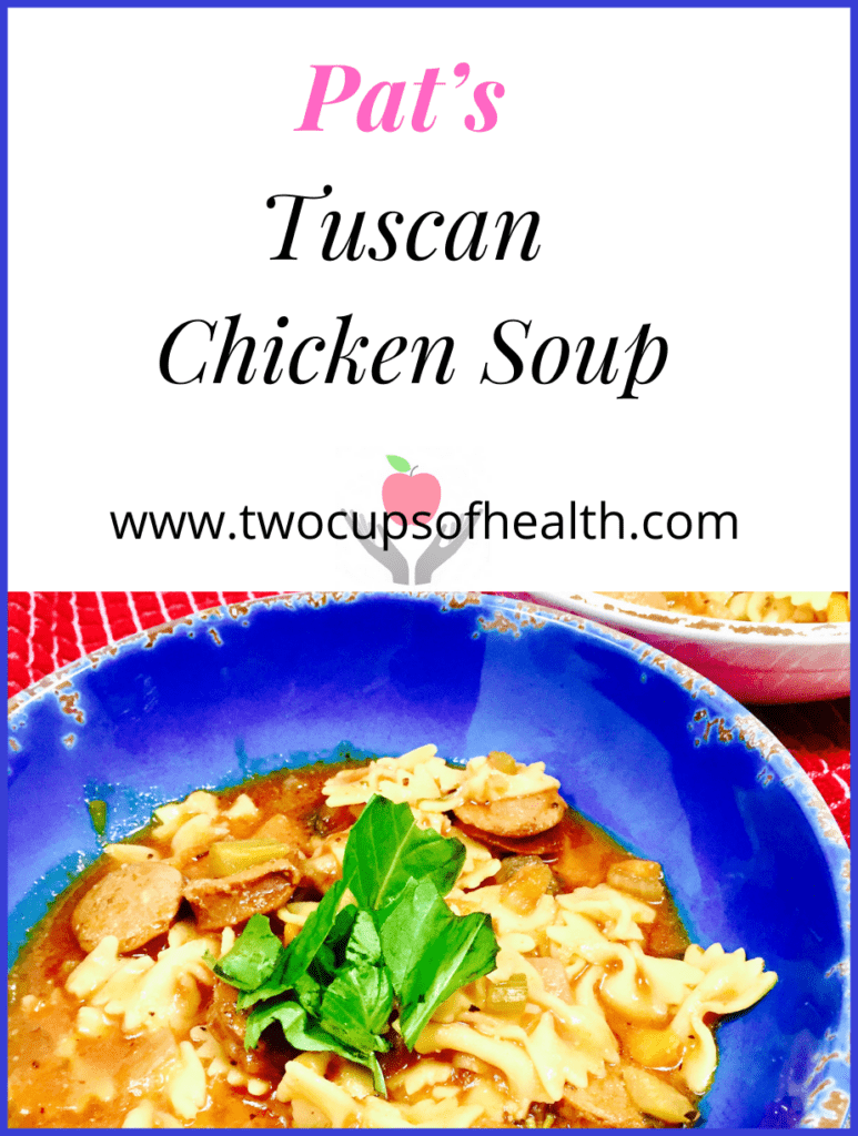 Pat’s Tuscan Chicken Soup Pinterest Pin