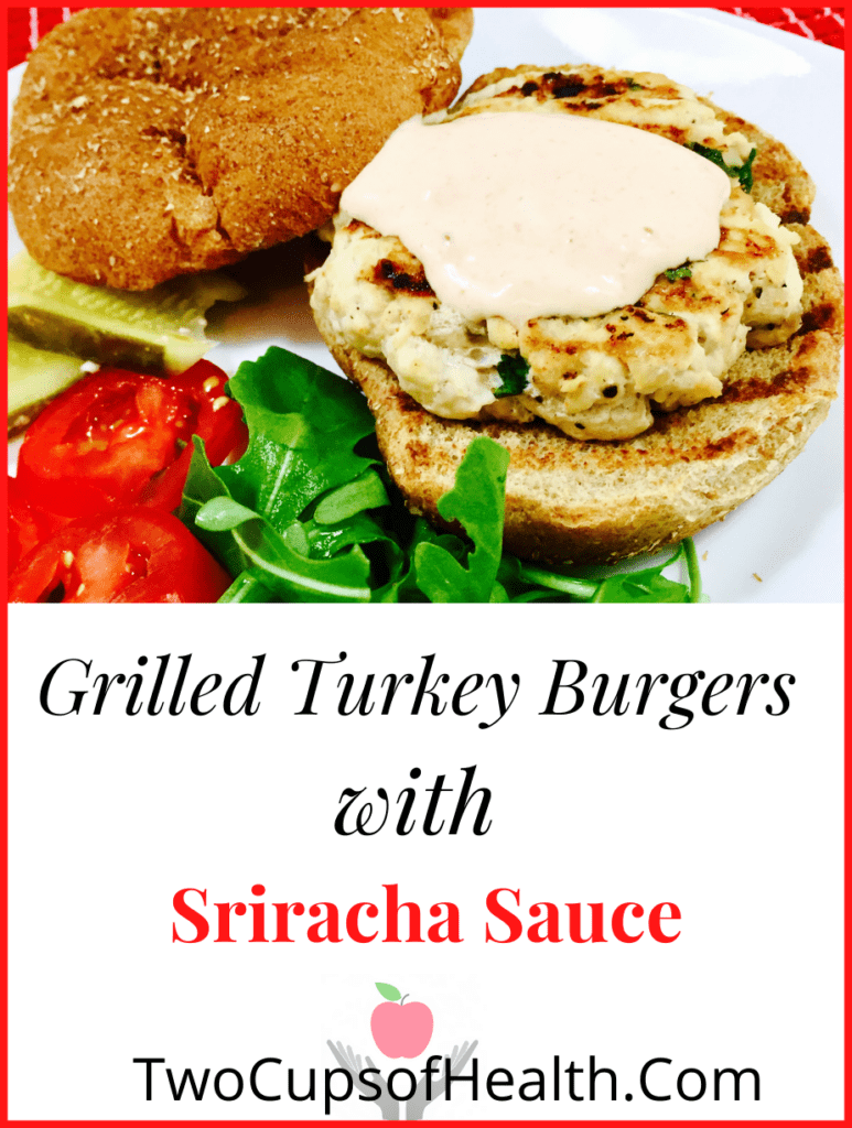 Grilled Turkey Burgers with Sriracha Cream Sauce Pinterest Pin